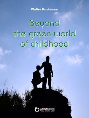 cover image of Beyond the Green World of Childhood